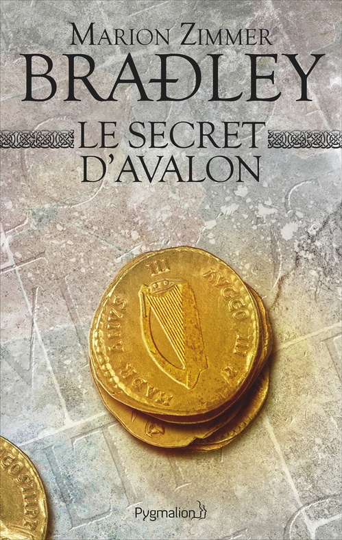 Couverture ebook de Le Secret d'Avalon, de Marion Zimmer Bradley