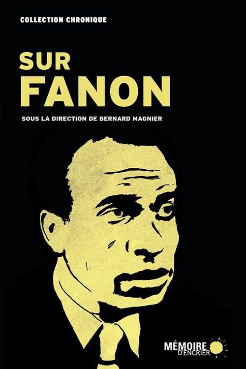 ebook cover of Sur Fanon, by Collectif, Bernard Magnier