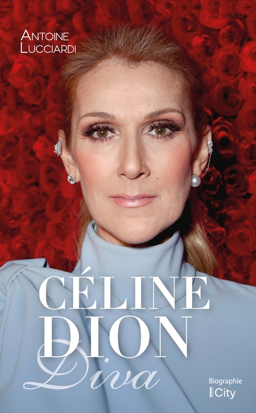 Couverture ebook de Céline Dion Diva, de Antoine Lucciardi