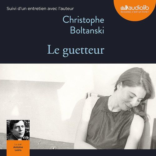 Couverture audiobook de Le Guetteur, de Christophe Boltanski