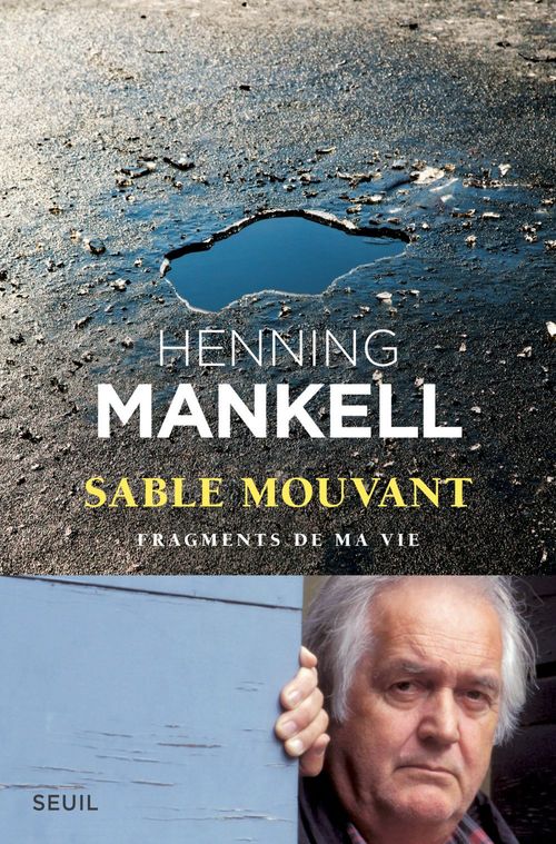 Couverture ebook de Sable mouvant. Fragments de ma vie, de Henning Mankell