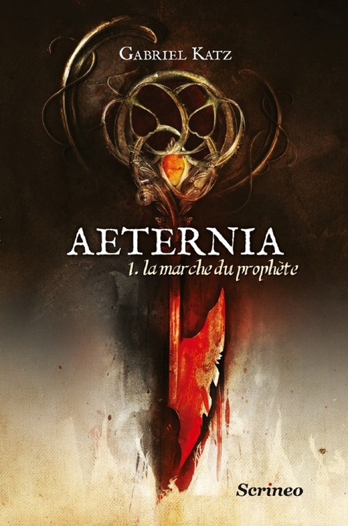 Couverture ebook de Aeternia - tome 01 - La marche du prophète, de Gabriel Katz