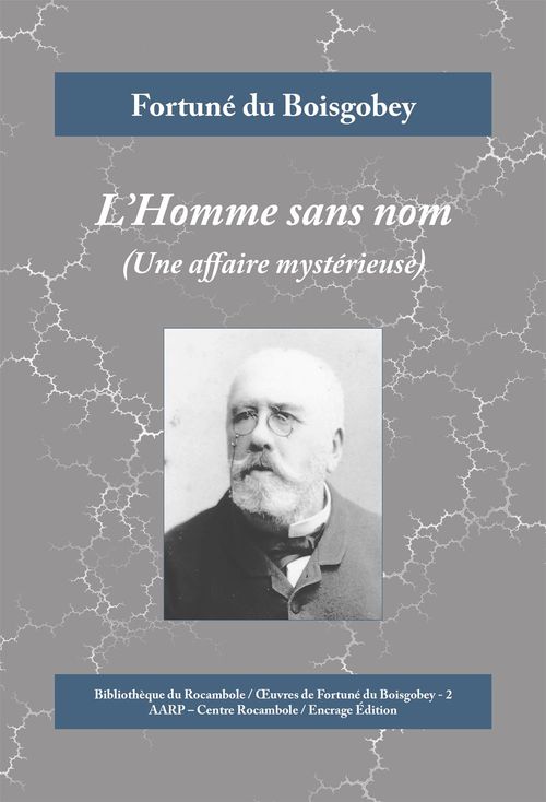 Couverture ebook de L'Homme sans nom, de Fortuné Du boisgobey