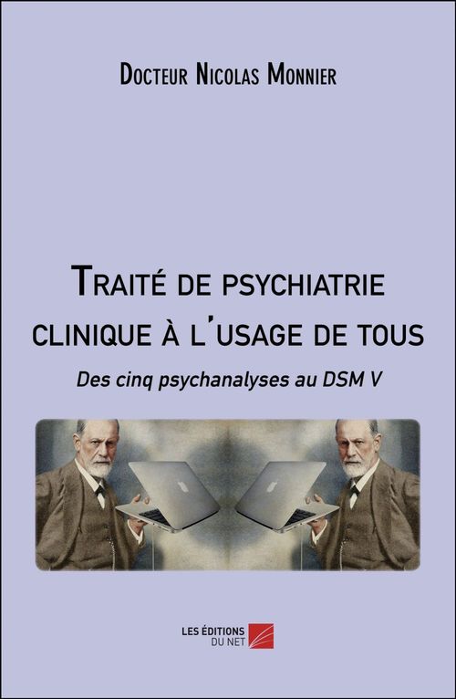 Couverture ebook de Traité de psychiatrie clinique à l'usage de tous, de Nicolas Monnier