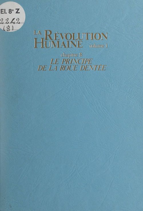Couverture ebook de La Révolution humaine (1). Le principe de la roue dentée, de Daisaku Ikeda