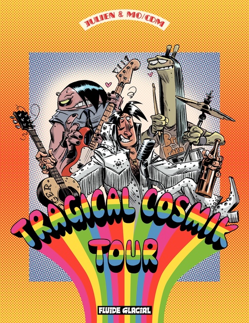ebook cover of Cosmik Roger (Tome 6) - Tragical Cosmik Tour, by Cdm, Julien, Mô