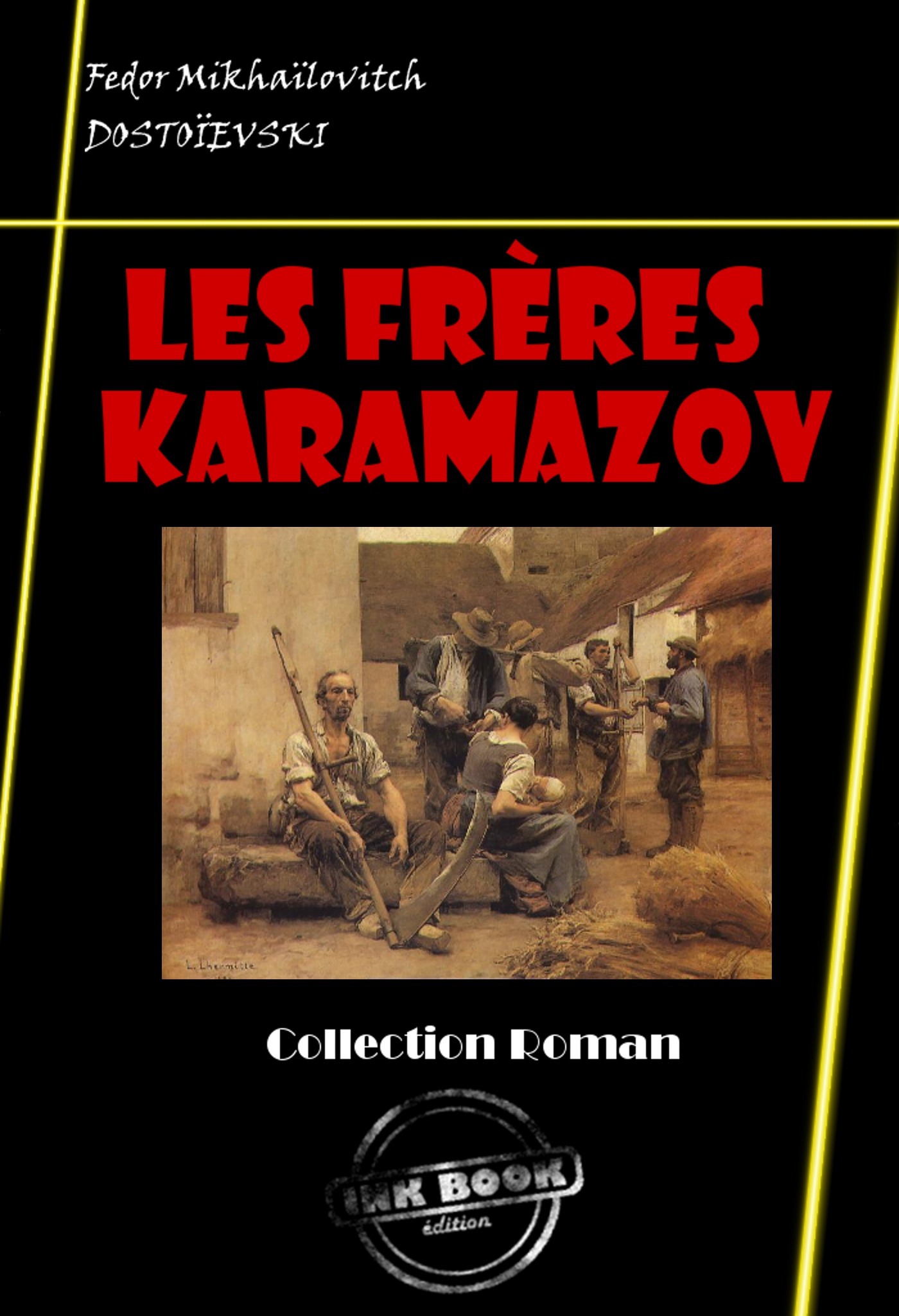 ebook cover of Les Frères Karamazov [édition intégrale revue et mise à jour], by Fédor Mikhaïlovitch Dostoïevski