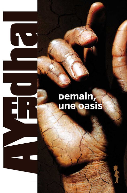 ebook cover of DEMAIN UNE OASIS, by Ayerdhal