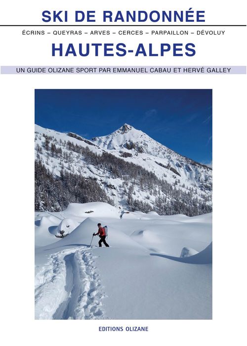 Couverture ebook de SKI DE RANDONNEE HAUTES-ALPES 4ème édition, de Emmanuel Cabau, Hervé Galley