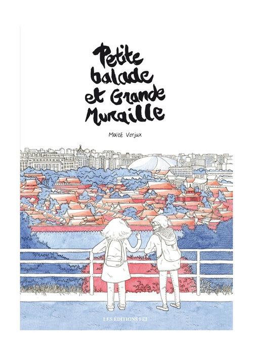 Couverture ebook de Petite balade et Grande muraille, de Maite Verjux