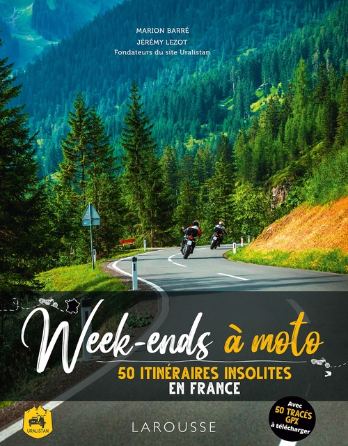 ebook cover of Week-ends à moto - 50 itinéraires insolites en France, by Marion Barré, Jérémy Lezot