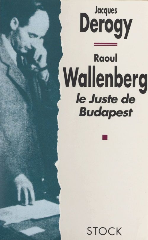 Couverture ebook de Raoul Wallenberg, de Jacques Derogy