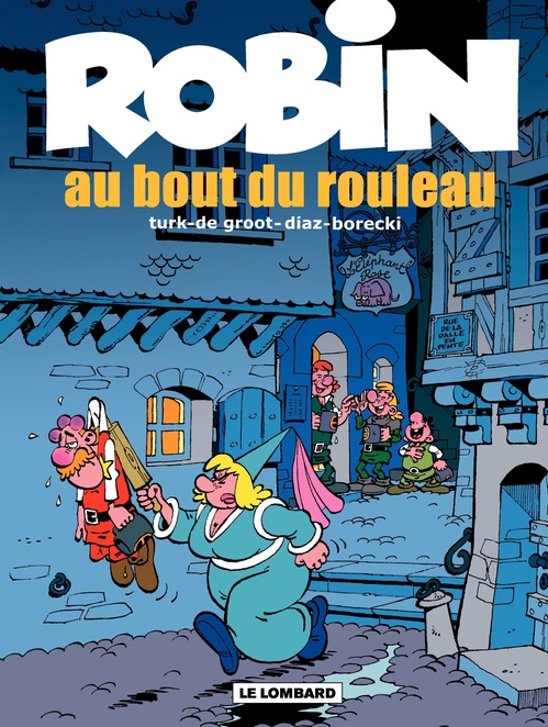 ebook cover of Robin Dubois - tome 20 - Au bout du rouleau, by Turk, Bob De Groot, Miguel Diaz vizoso, Ludo Borecki