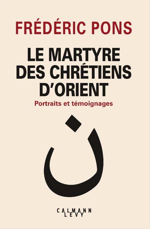 Couverture ebook de Le Martyre des chrétiens d'Orient, de Frédéric Pons