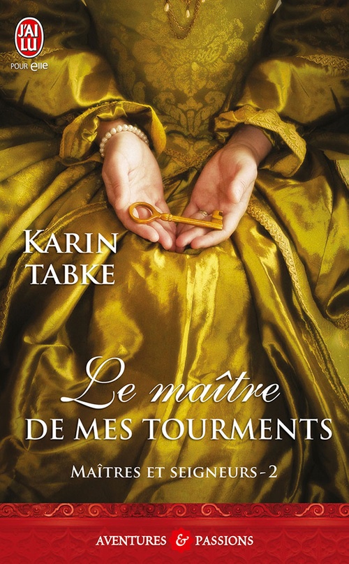 ebook cover of Maîtres et seigneurs (Tome 2) - Le maître de mes tourments, by Karin Tabke