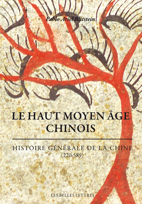 ebook cover of Le haut Moyen Âge chinois, by Pablo A. Blitstein