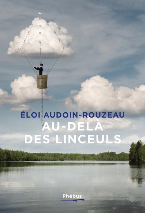 ebook cover of Au-delà des linceuls, by Éloi Audoin-Rouzeau