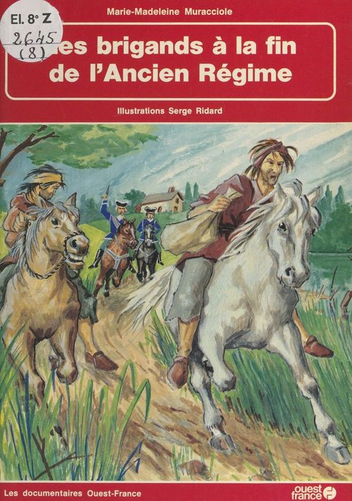 ebook cover of Les brigands à la fin de l'Ancien Régime, by Marie-Madeleine Muracciole