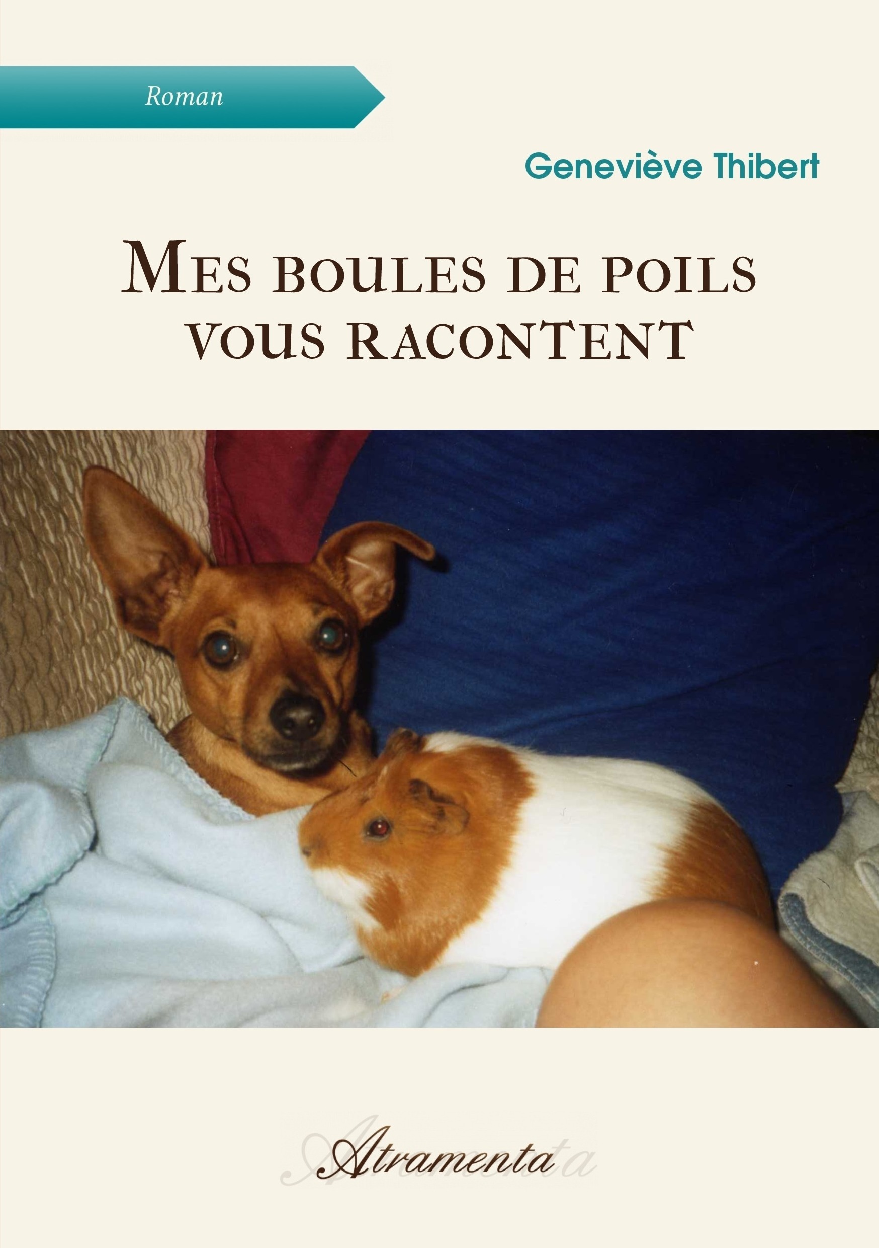 Couverture ebook de Mes boules de poils vous racontent, de Geneviève Thibert