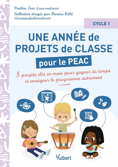 ebook cover of Une année de projets de classe Cycle 1 - Tome 2, by Pauline Zins