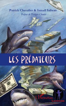 ebook cover of Les prédateurs, by Patrick Chevalier, Ismaïl Safwan