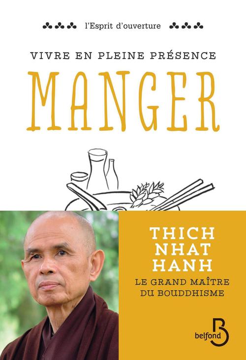 Couverture ebook de Manger - Vivre en pleine conscience, de Thich Nhât Hanh