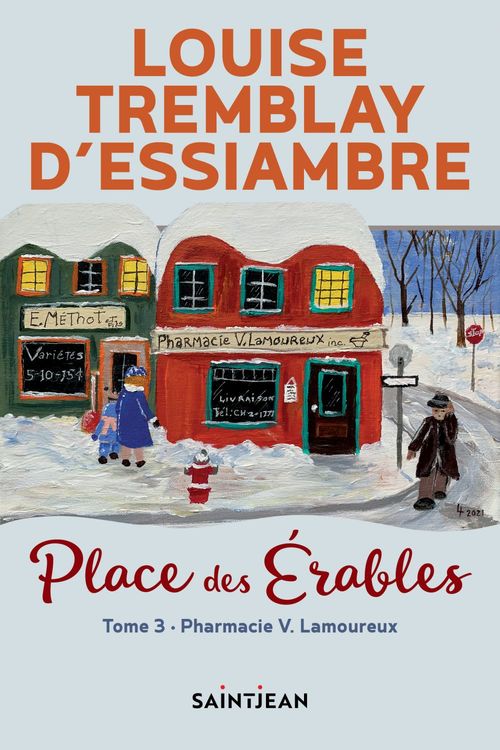 Couverture ebook de La Pharmacie V. Lamoureux, de Louise Tremblay d'Essiambre