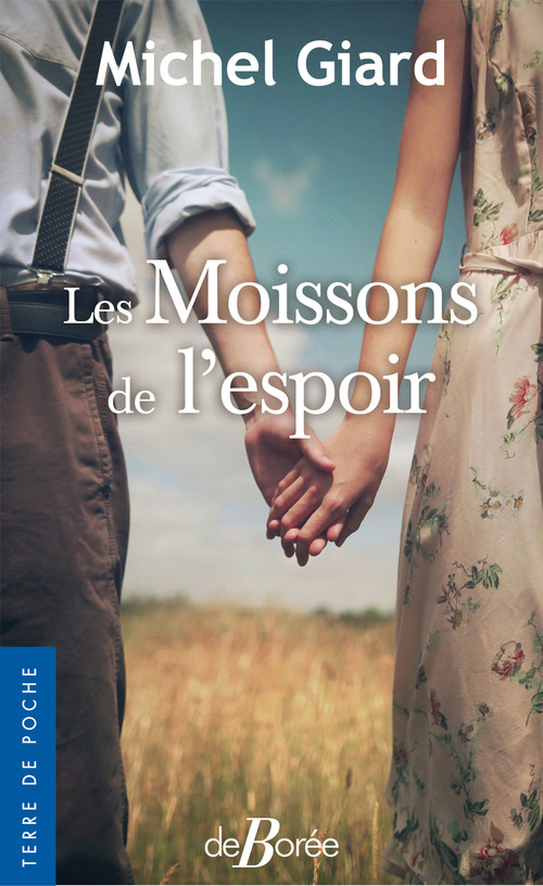 Couverture ebook de Les Moissons de l'espoir, de Michel Giard