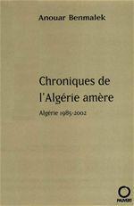 ebook cover of Chroniques de l'Algérie amère, by Anouar Benmalek