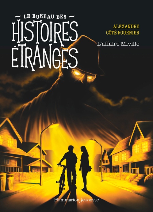 ebook cover of Le bureau des histoires étranges. L'affaire Miville, by Alexandre Côté-Fournier