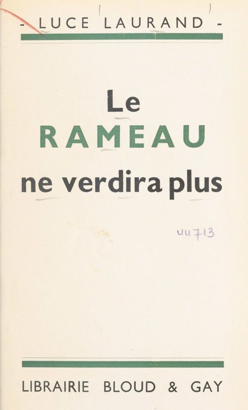 Couverture ebook de Le rameau ne verdira plus, de Luce Laurand
