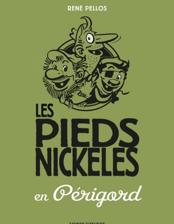 Couverture ebook de Les Pieds Nickelés en Périgord, de Monsieur René Pellos, Roland de Montaubert