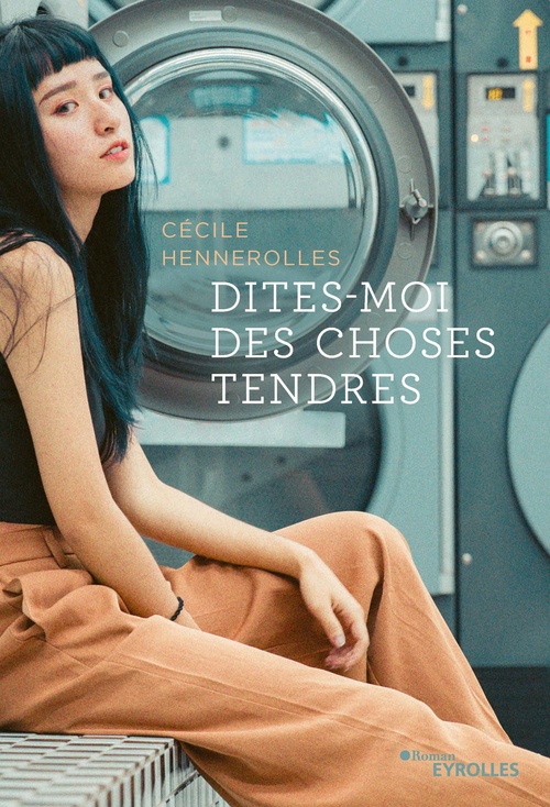 ebook cover of Dites-moi des choses tendres, by Cécile Hennerolles