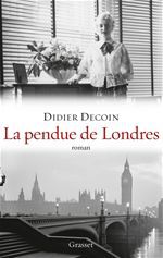 Couverture ebook de La pendue de Londres, de Didier Decoin