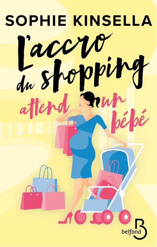ebook cover of L'accro du shopping attend un bébé, by Sophie Kinsella