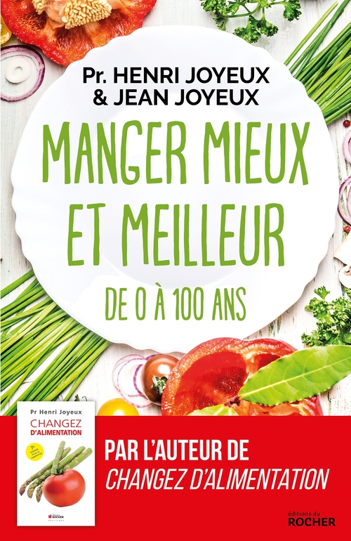 ebook cover of Manger mieux et meilleur de 0 à 100 ans, by Henri Joyeux
