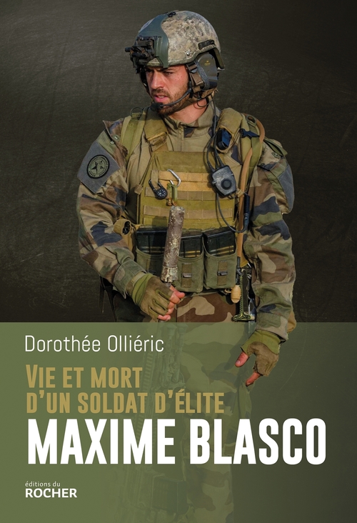 ebook cover of Vie et mort d'un soldat d'élite Maxime Blasco, by Dorothée Ollieric