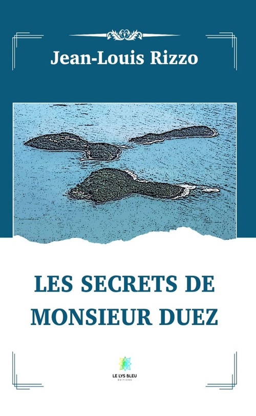 ebook cover of Les secrets de monsieur Duez, by Jean-Louis Rizzo
