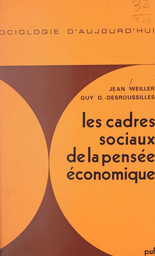 Couverture ebook de Les cadres sociaux de la pensée économique, de Guy Desroussilles dupuigrenet, Jean Weiller