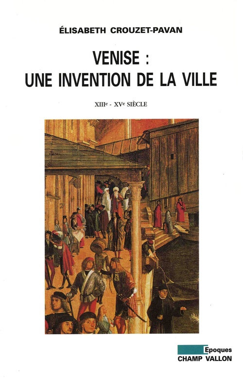 Couverture ebook de Venise : une invention de la ville, de Elisabeth Crouzet-Pavan