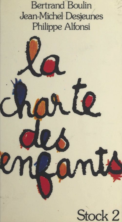 ebook cover of La charte des enfants, by Philippe Alfonsi, Bertrand Boulin, Jean-Michel Desjeunes