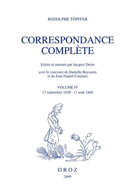 Couverture ebook de Correspondance complète. Volume IV, 17 septembre 1838-11 août 1840, de T Pffer Rodolphe
