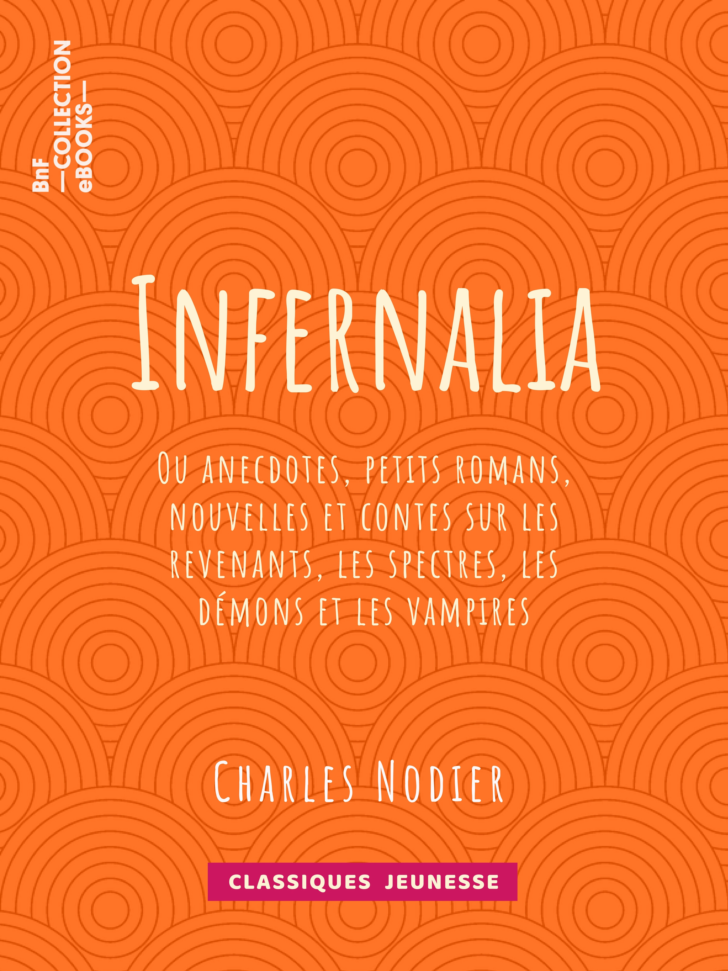 ebook cover of Infernalia, by Charles Nodier