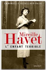 ebook cover of Mireille Havet l'enfant terrible, by Emmanuelle Retaillaud