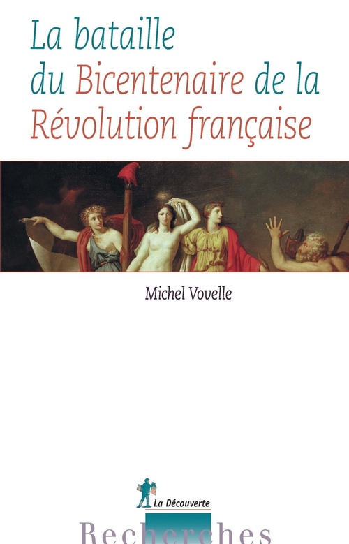 Couverture ebook de La bataille du Bicentenaire de la Révolution française, de Michel Vovelle