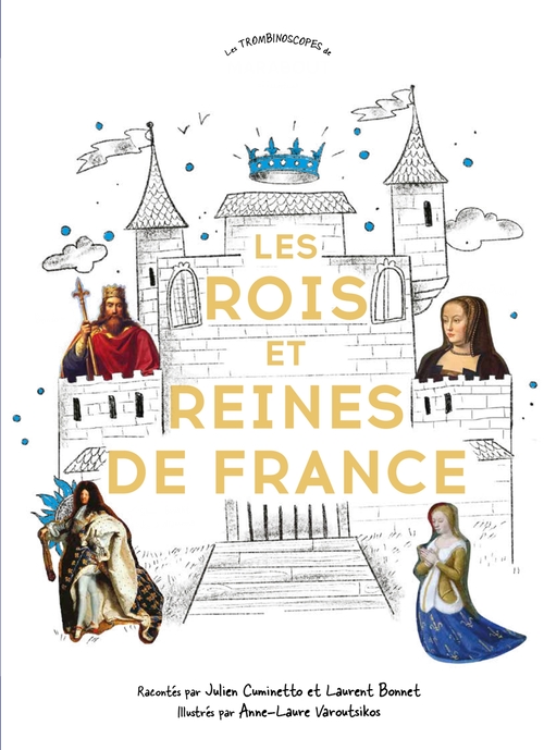 ebook cover of Rois et reines de France, by Julien Cuminetto, Laurent Bonnet