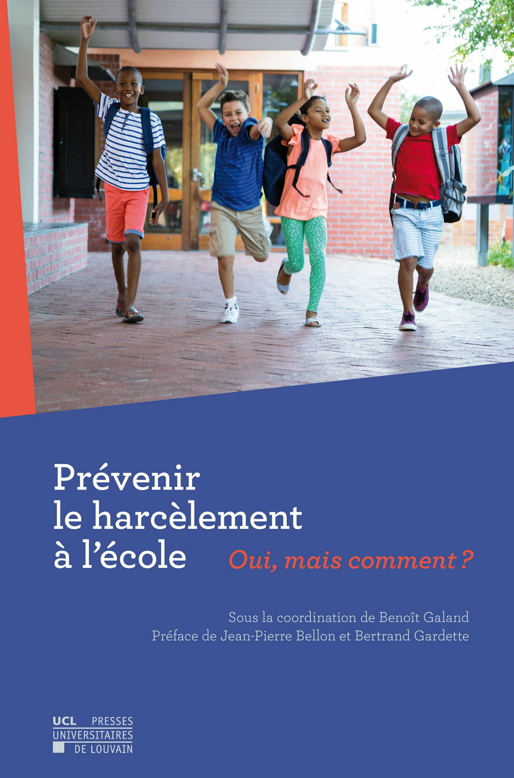 Couverture ebook de Prévenir le harcèlement à l´école, de Benoît Galand