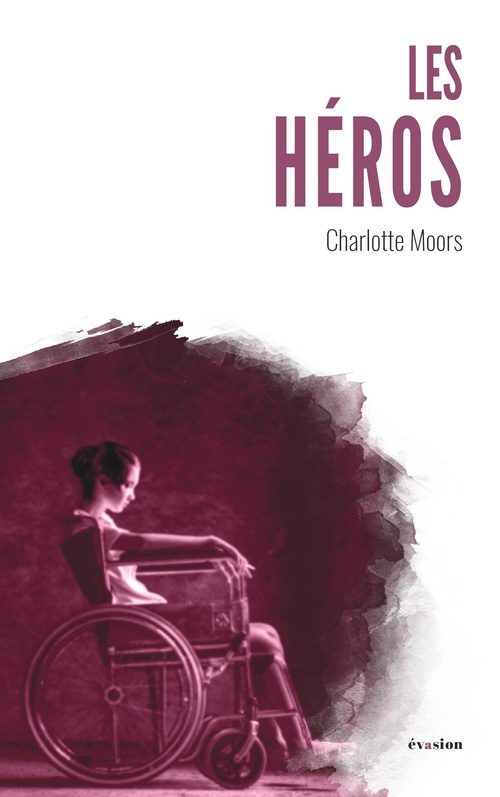 Couverture ebook de Les Héros, de Charlotte Moors