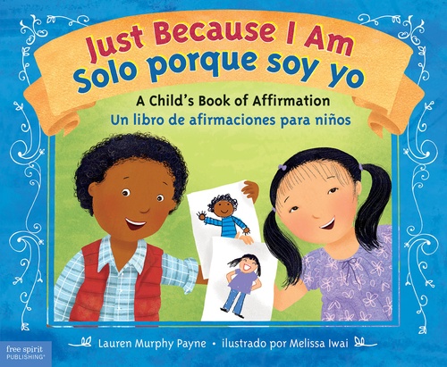ebook cover of Just Because I Am / Solo porque soy yo, by Lauren Murphy Payne