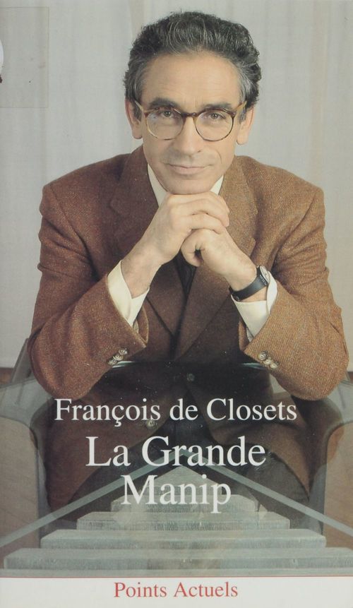 ebook cover of La Grande Manip, by François de Closets